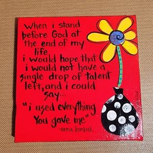 Susan Kline Original Painting With Flower Vase and Erma Bombeck Quote, 6" x 6"